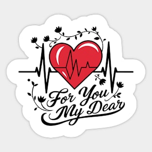 Romantic heartbeat for you heart beat lover Sticker